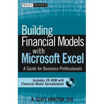 Building Financial Models with Microsoft Excel: A Guide for Business Professionals