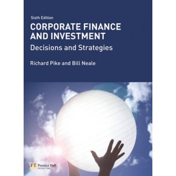 Corporate Finance and Investment - Decisions and Strategies