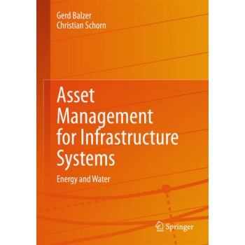  Asset Management for Infrastructure Systems: Energy and Water
