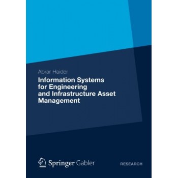 Information Systems for Engineering and Infrastructure Asset Management