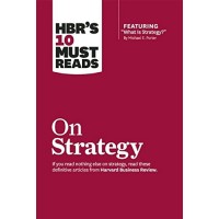 HBR's Must Reads on Strategy (feat article "What Is Strategy?" by M. Porter)