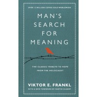 Man's Search for Meaning