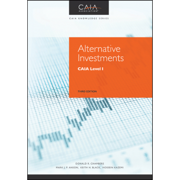 Alternative Investments: CAIA Level I