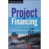 Project Financing: Asset-Based Financial Engineering