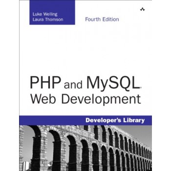 PHP and MySQL Web Development (4th Edition)