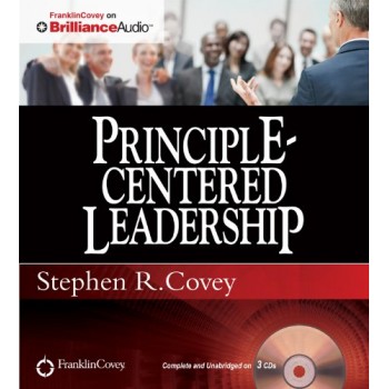 Principle-Centered Leadership Unabridged Edition by Covey, Stephen R. (2012) 